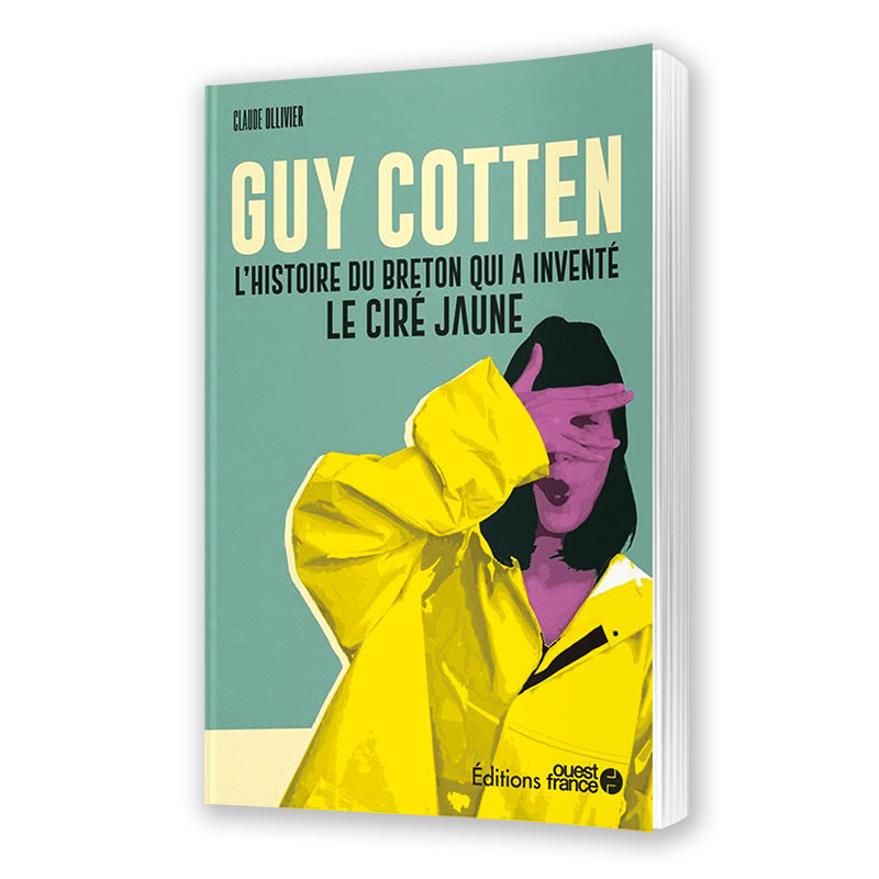 Guy Cotten, L'histoire du Breton qui a inventé le ciré jaune