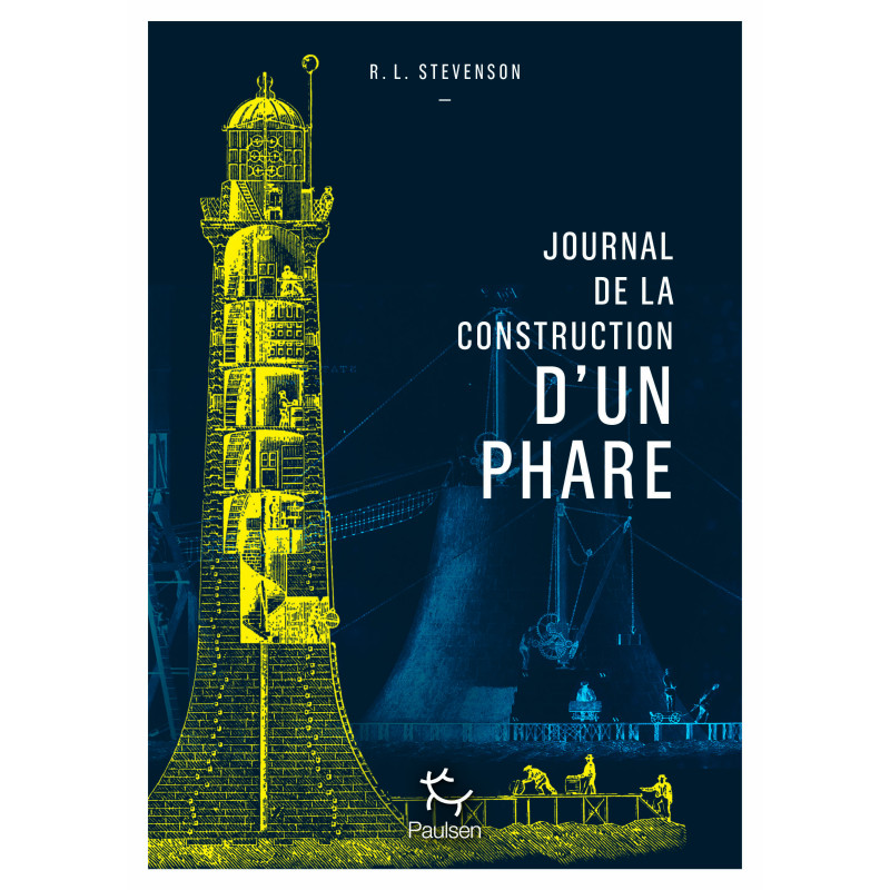 Journal de la Construction d'un Phare