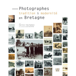 Photographes Tradition et Modernité en Bretagne