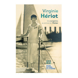 VIRGINIE HÉRIOT - Une navigatrice au sommet de l'Olympe