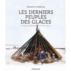 Les derniers peuples des glaces