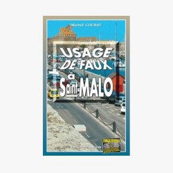 USAGE DE FAUX À SAINT-MALO